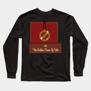 The Golden Power Of Veto Long Sleeve T-Shirt